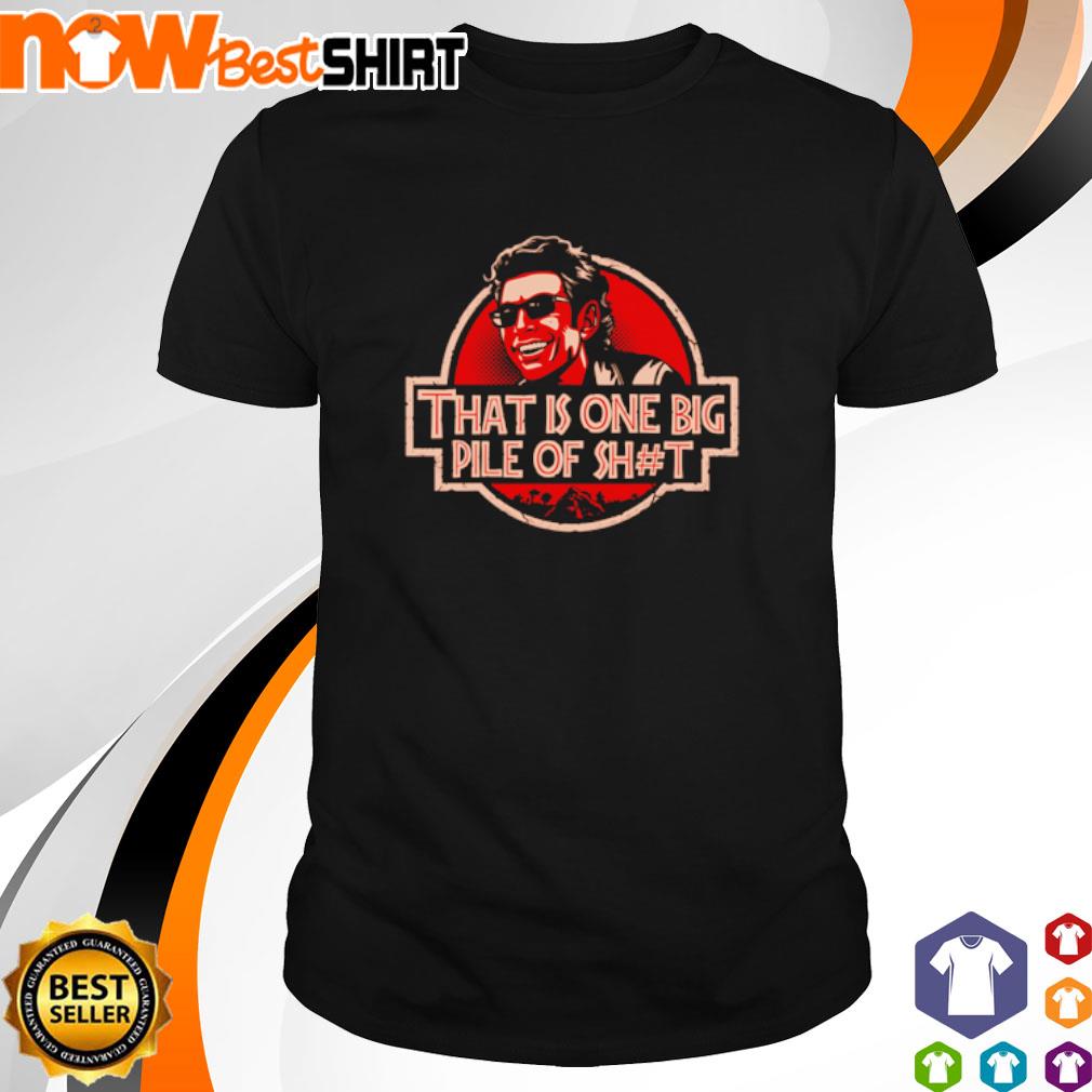 That is one big pile of shit shirt