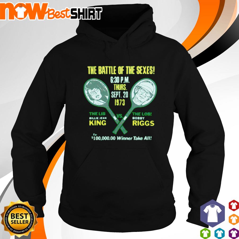 The battle of the sexes the Lib Billie Jean King vs the Lob Bobby Riggs s hoodie