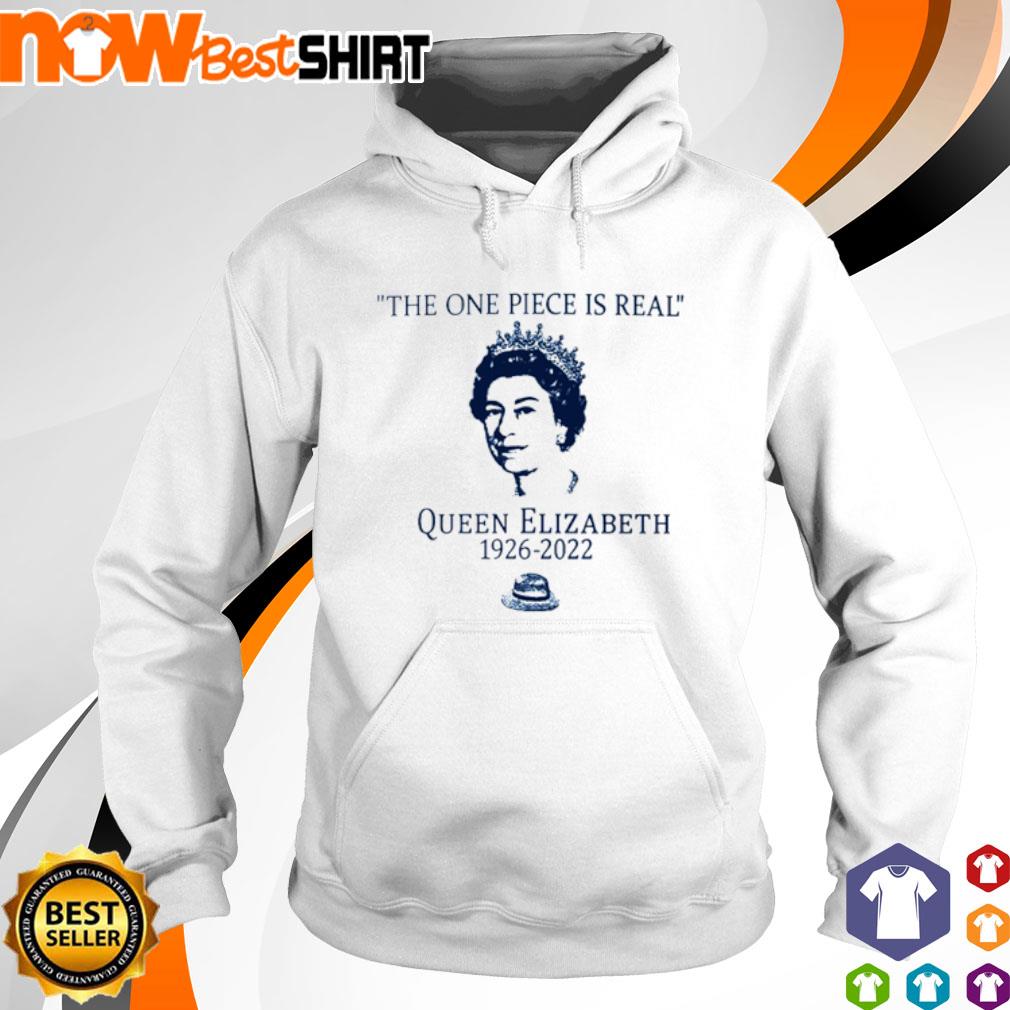 The one piece is real Queen Elizabeth s hoodie