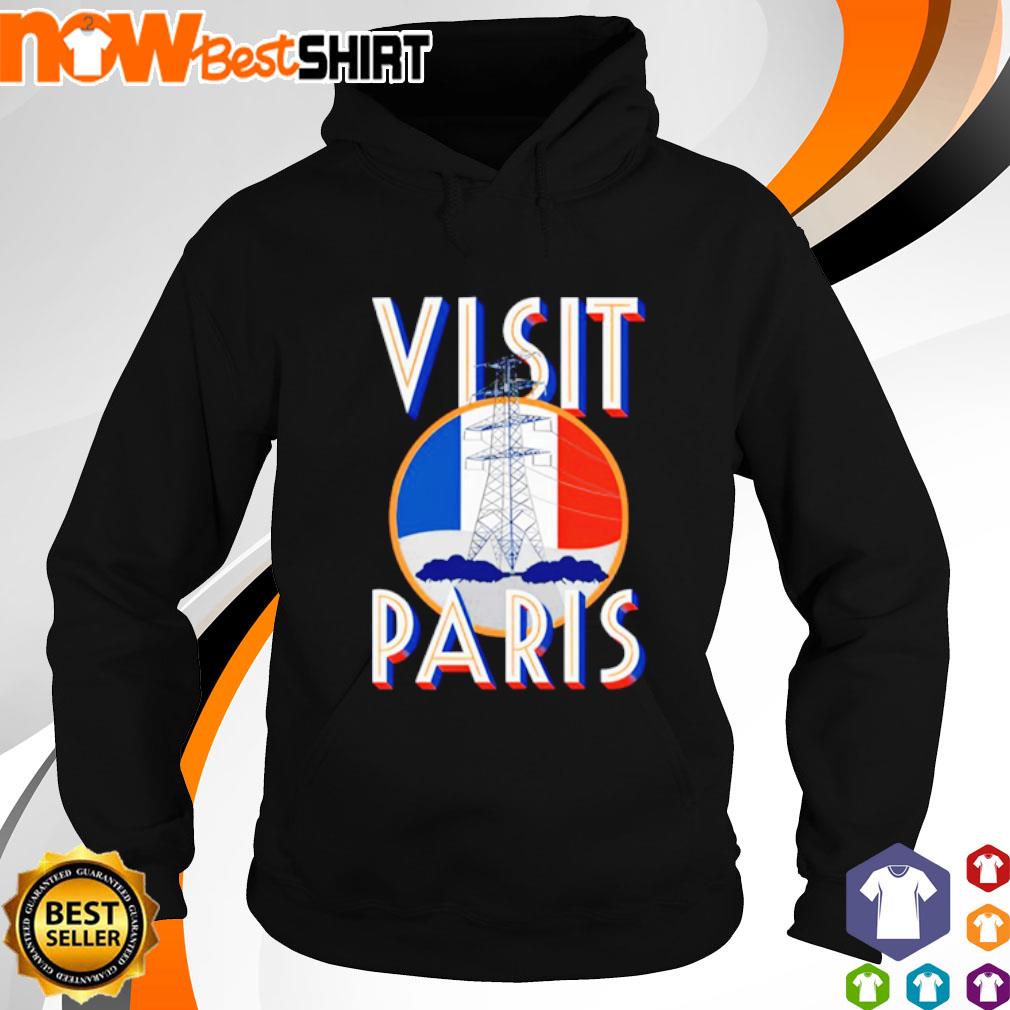 Visit Paris s hoodie