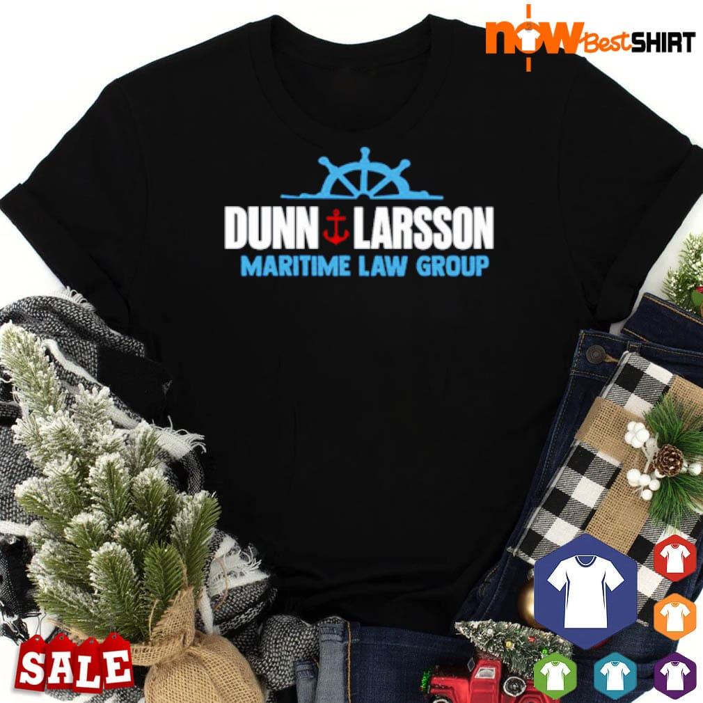 Dunn Larsson Maritime Law Group shirt