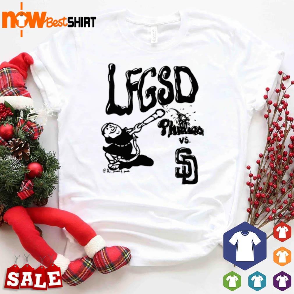 LFGSD Phillies Vs San Diego Padres Shirt, hoodie, sweater, long sleeve and  tank top