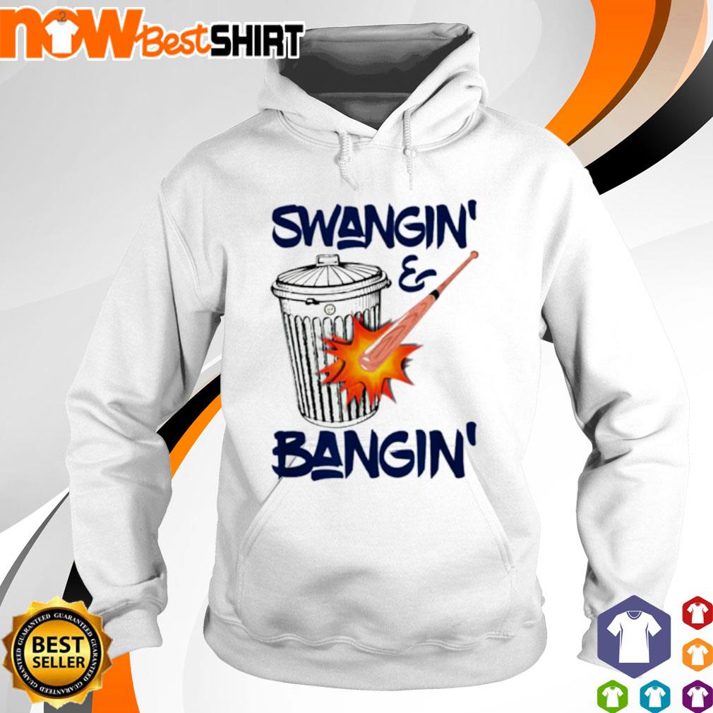 Swangin And Bangin Houston Astros Shirt, hoodie, sweater, long sleeve and  tank top