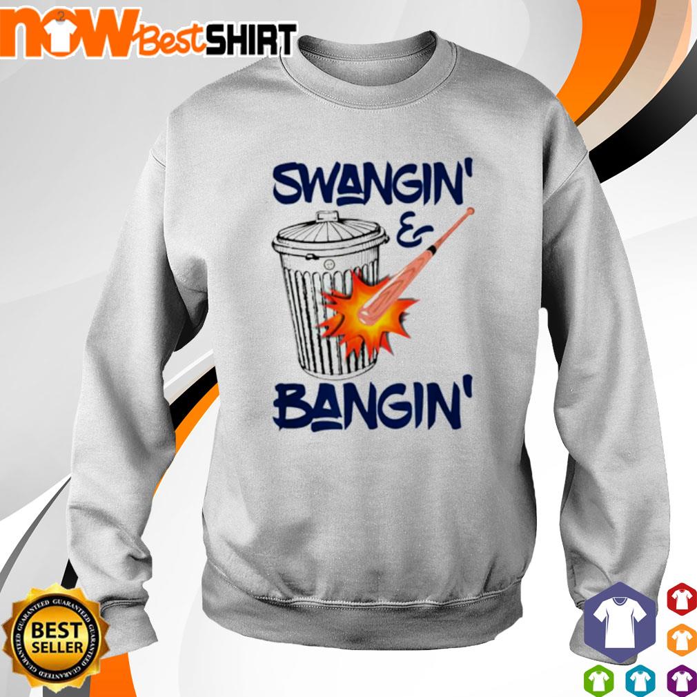 Swangin And Bangin Houston Astros Shirt, hoodie, sweater, long sleeve and  tank top