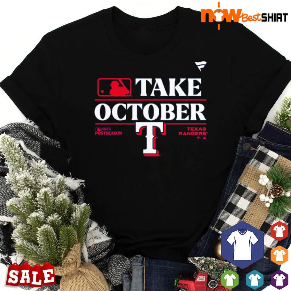 Go And Take It Texas Rangers 2023 Postseason Shirt, hoodie, sweater, long  sleeve and tank top