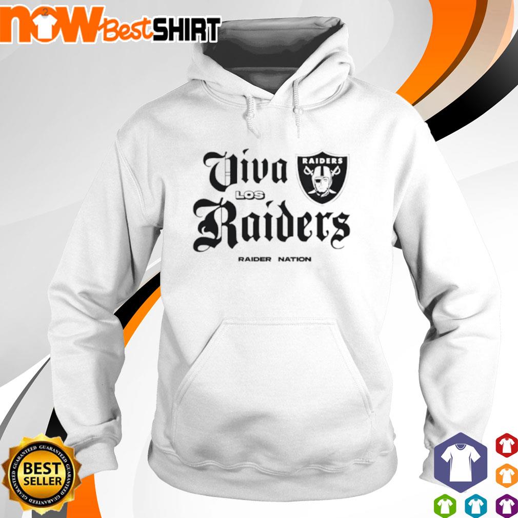 Viva Los Raiders Shirt, hoodie, sweater, long sleeve and tank top