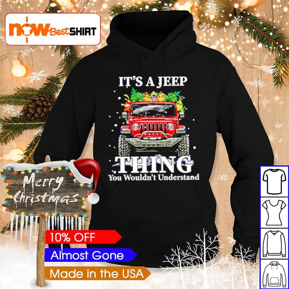 It's a Jeep thing you wouldn't understand Ducks shirt hoodie