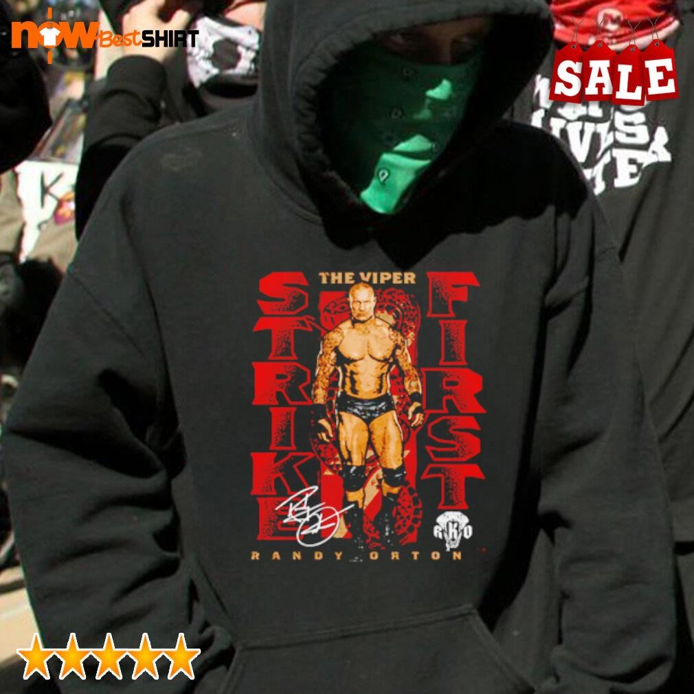 The Viper Strike First Randy Orton shirt, hoodie, sweatshirt \u0026 apparel, image size:1010x1010