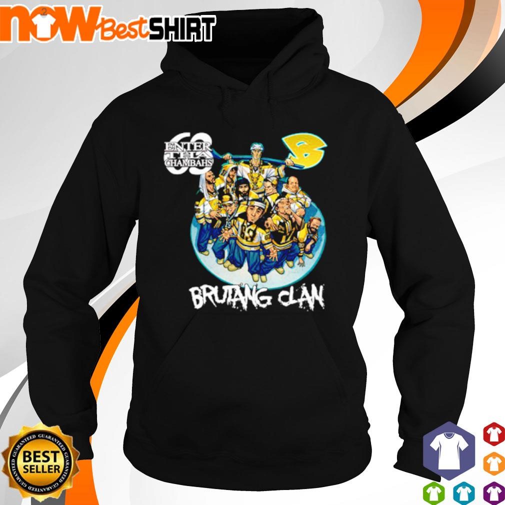 Enter the Chambers Bru Tang Clan Teams Boston Bruins shirt hoodie