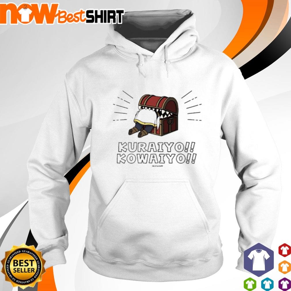 Kuraiyo Kowaiyo shirt hoodie