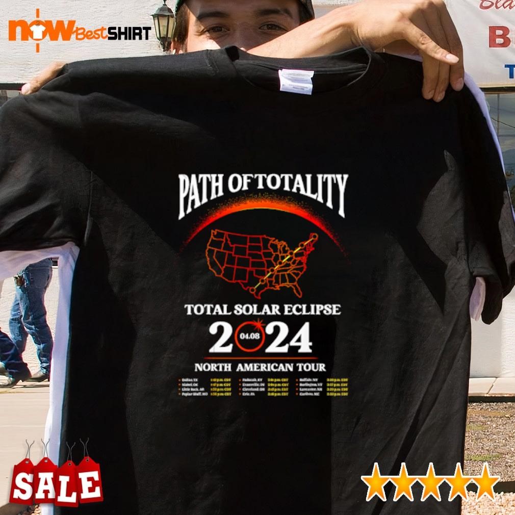 Path of totality total solar eclipse 2024 North American Tour shirt