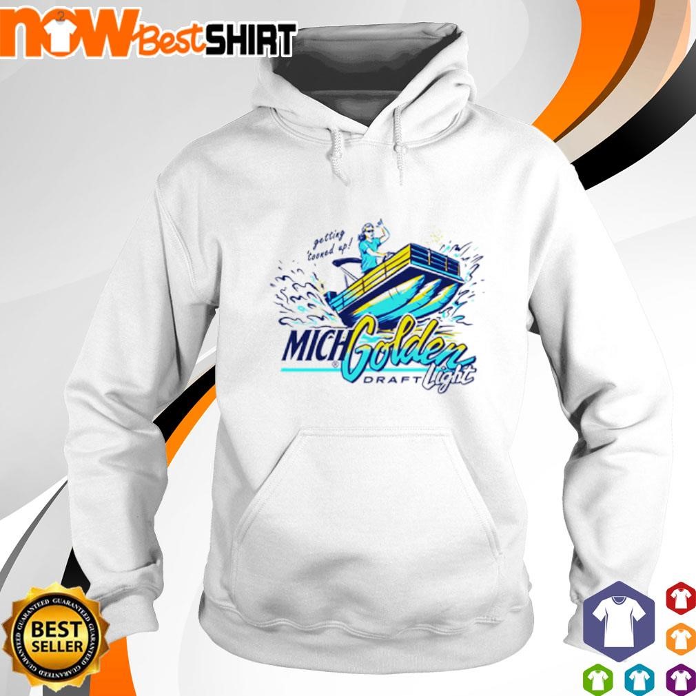 Getting 'tooned up mich golden draft light shirt hoodie