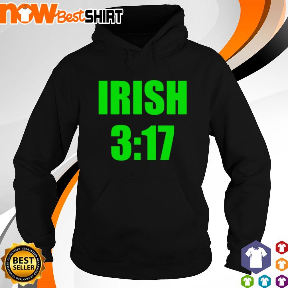History 101 Irish 3 17 St Patrick's Day shirt hoodie