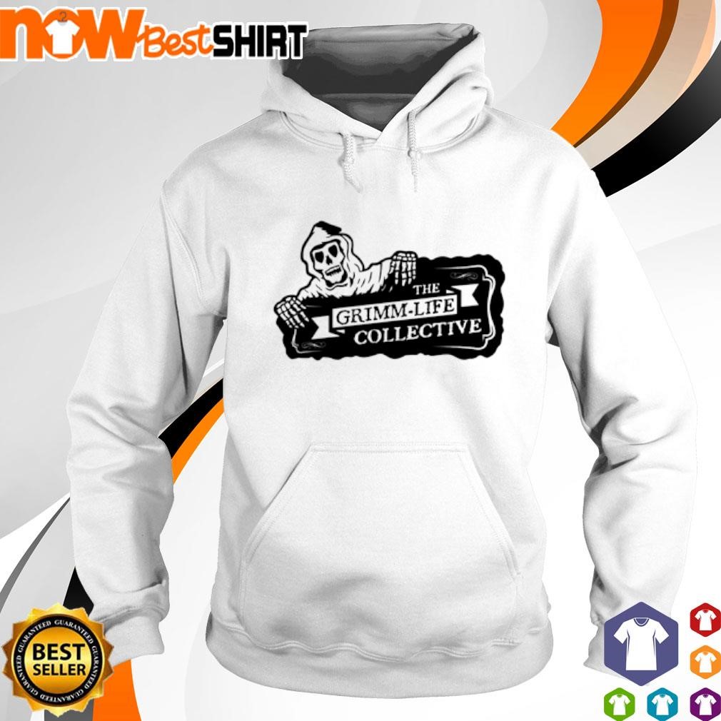 The Grimm life collective shirt hoodie
