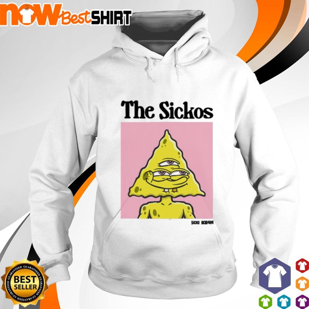 The Sickos Sponges shirt hoodie
