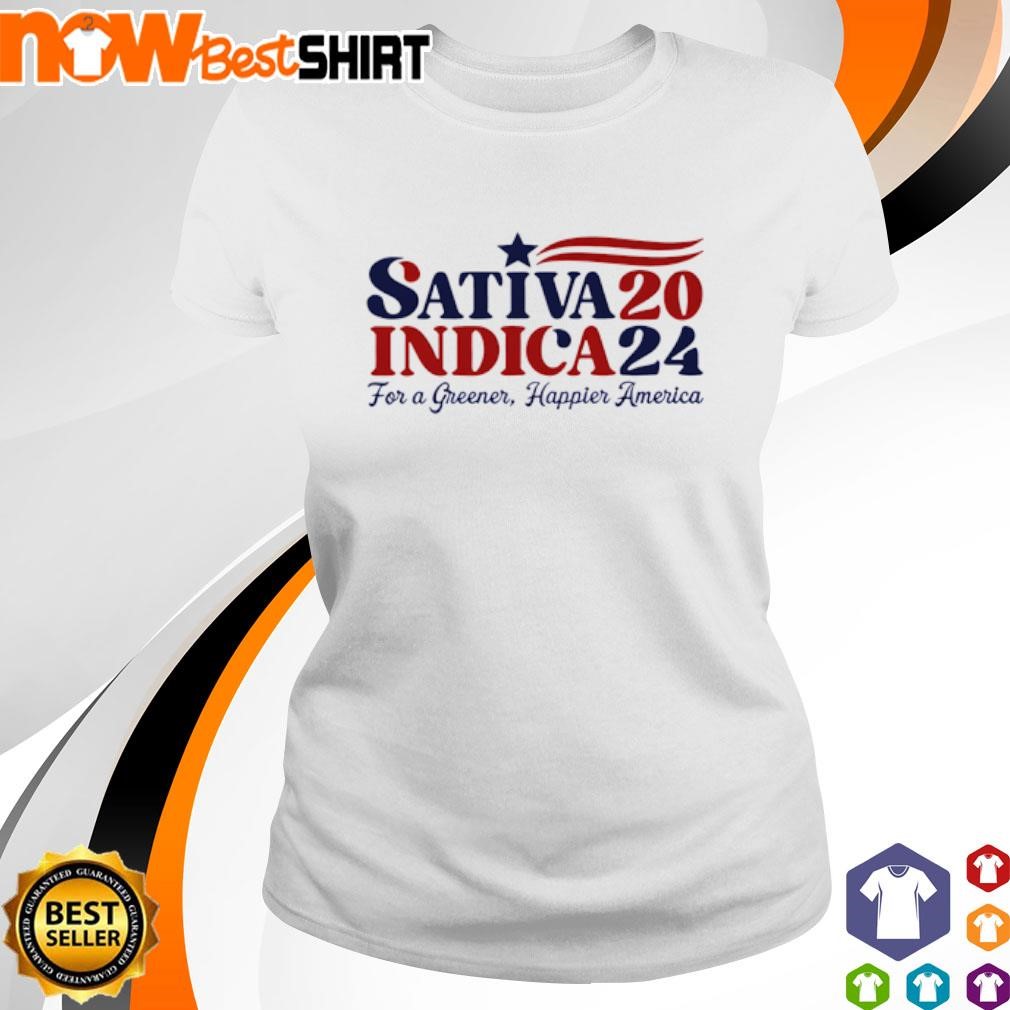 Sativa Indica 2024 for a Greener Happier America ladies-tee