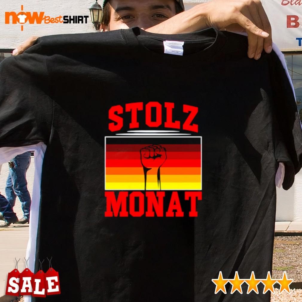 Stolz Monat shirt