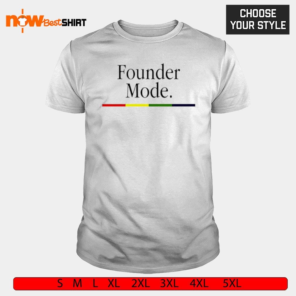 Founder Mode Levelsio shirt