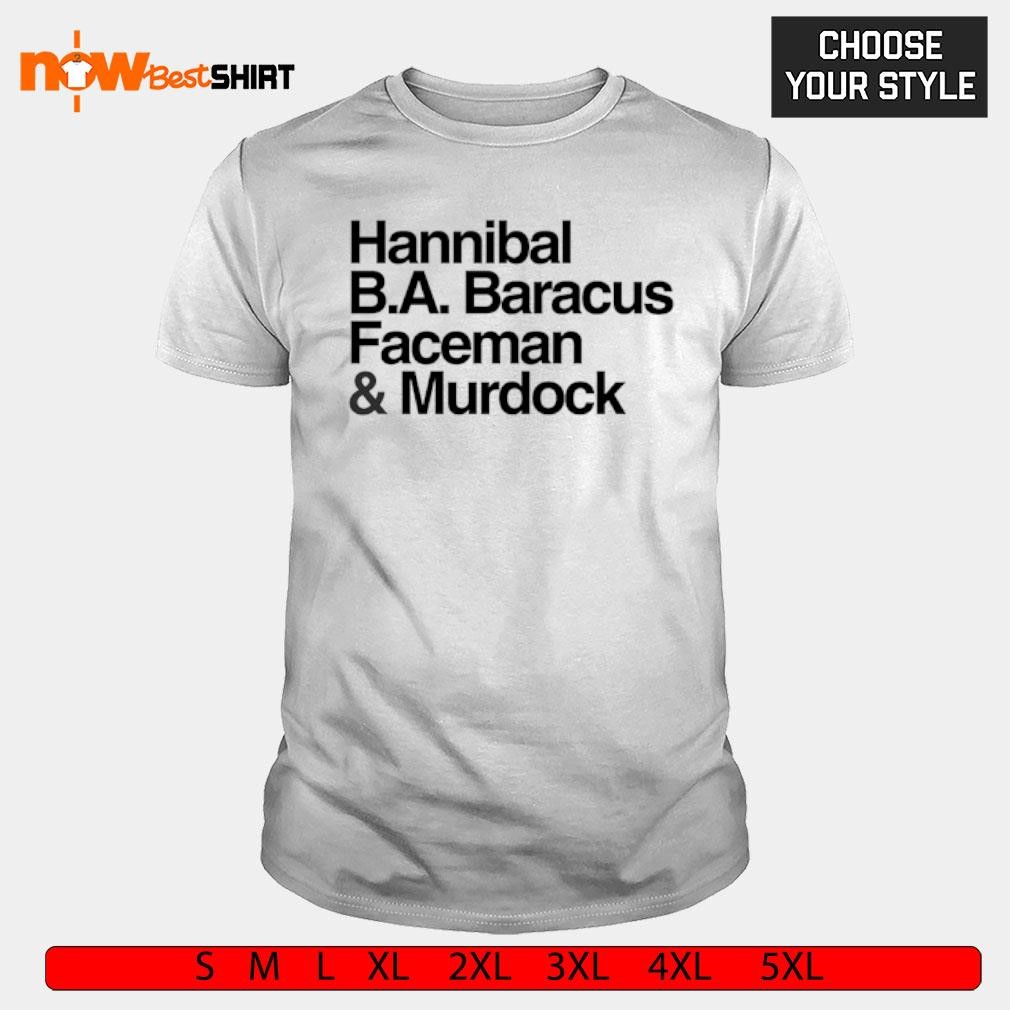 Hannibal B.A. Baracus Faceman and Murdock shirt