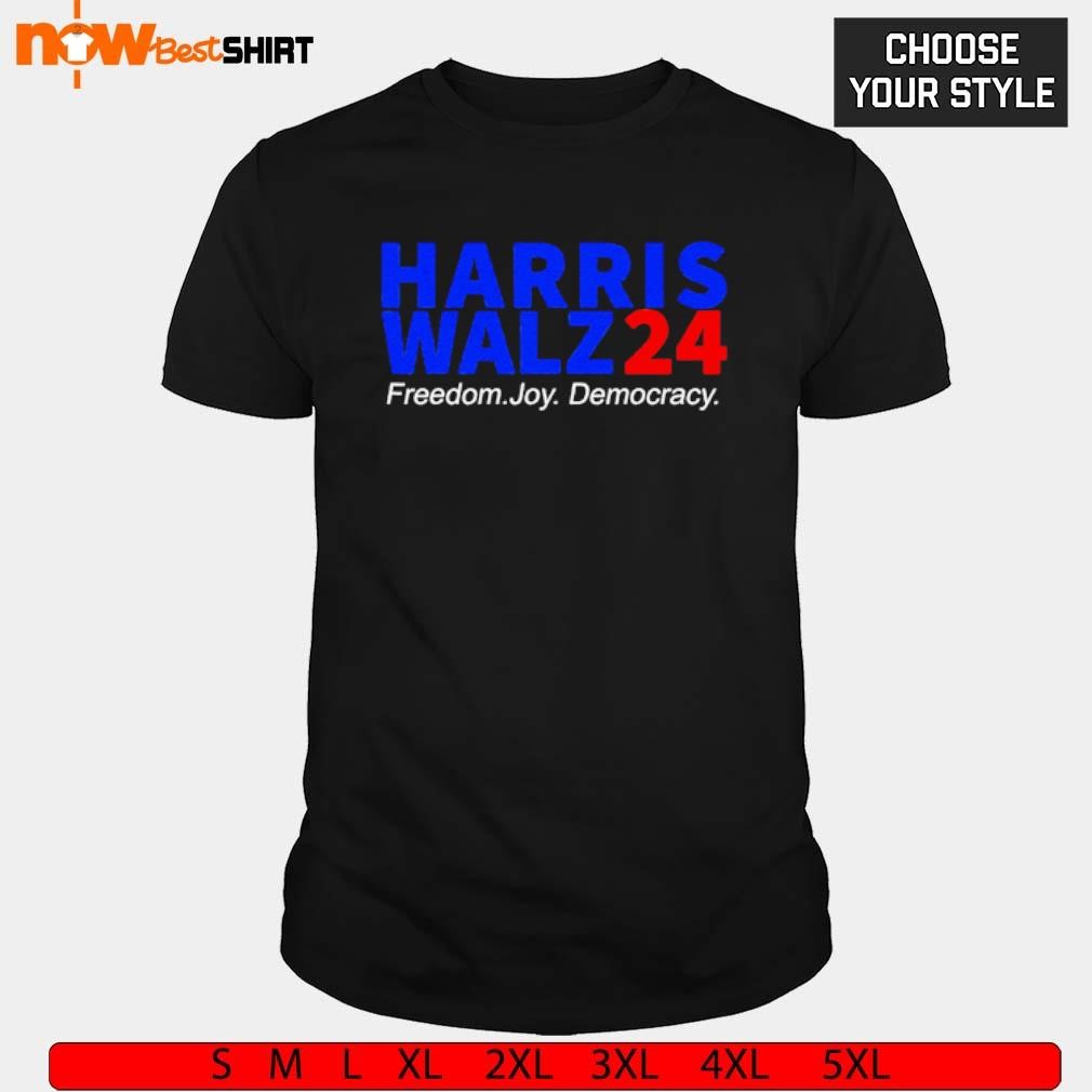 Harris Walz 24 Freedom Joy Democracy shirt