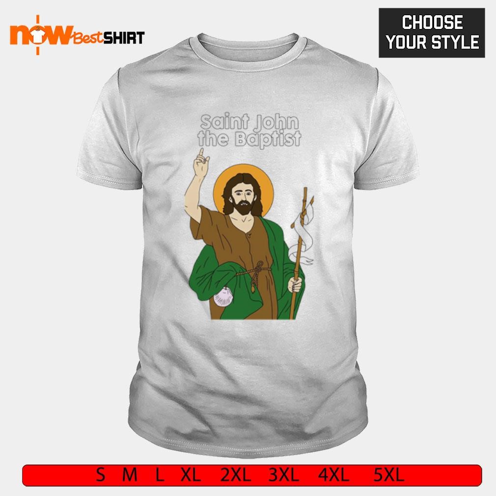 Saint John the Baptist shirt