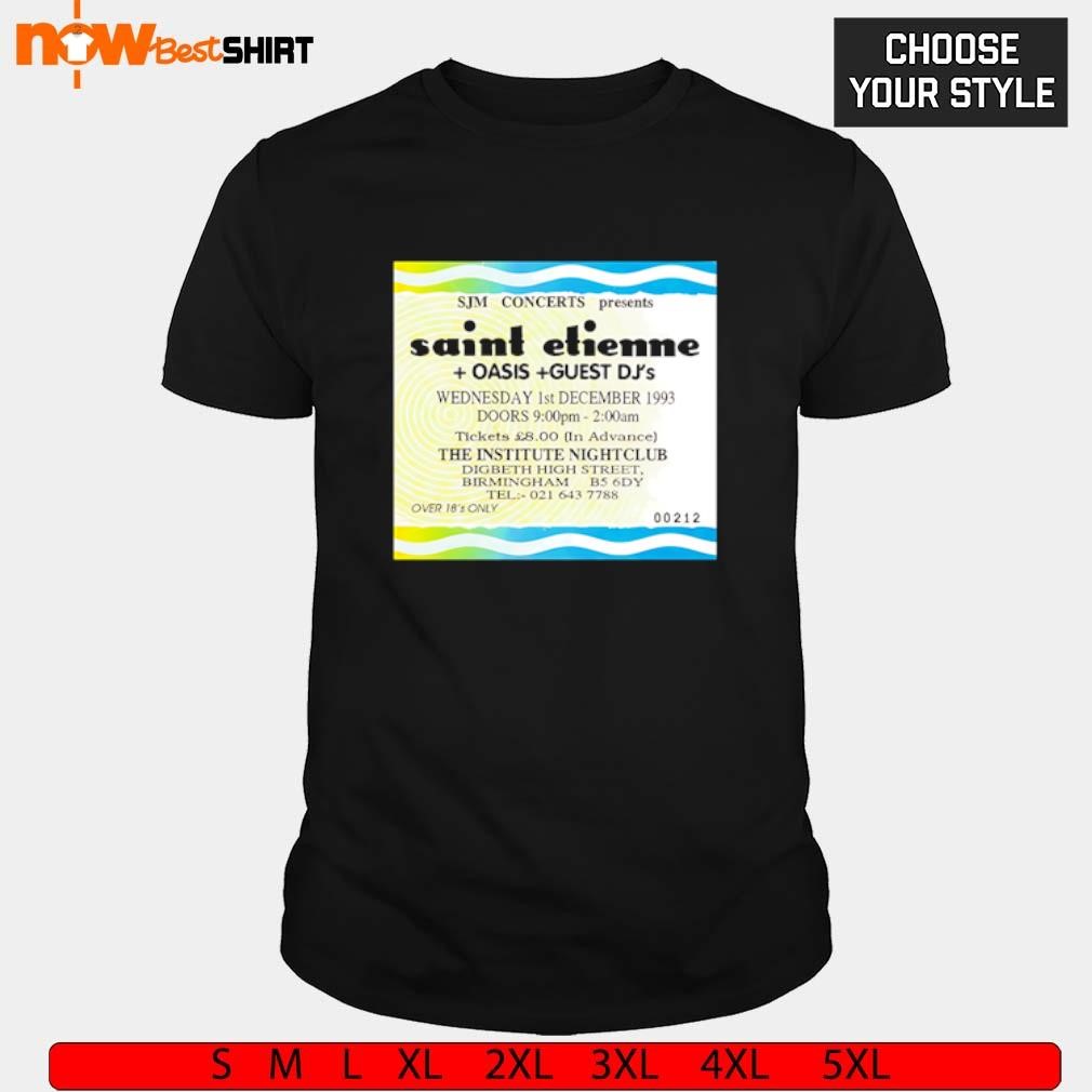 Sjm Concert Presents Saint Etienne Oais Guest Dj's shirt