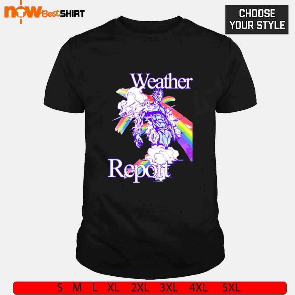 Weather Report Jojos Rainbow shirt