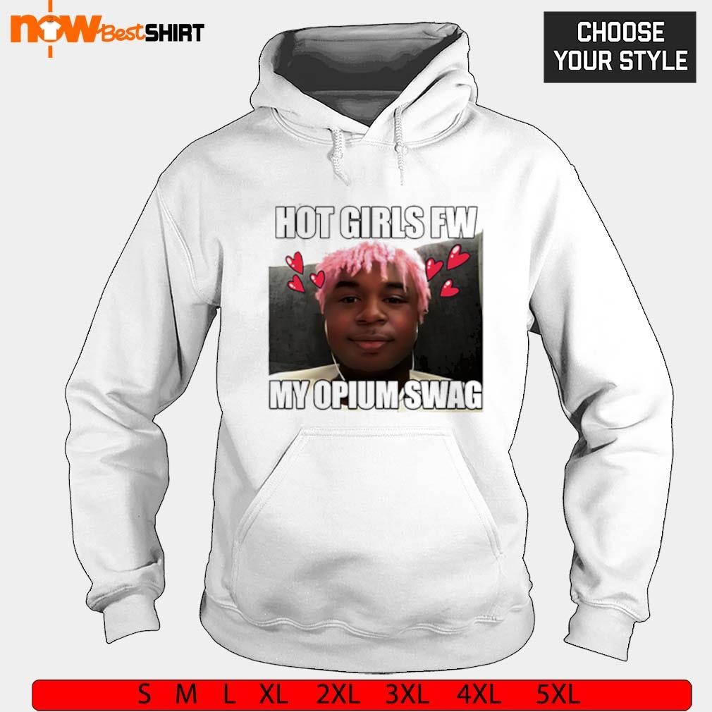Hot girls fw my opium swag Opium Ken shirt, hoodie, sweatshirt