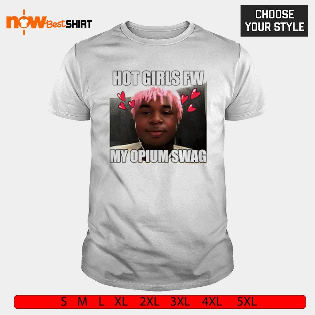 Hot girls fw my opium swag Opium Ken shirt, hoodie, sweatshirt