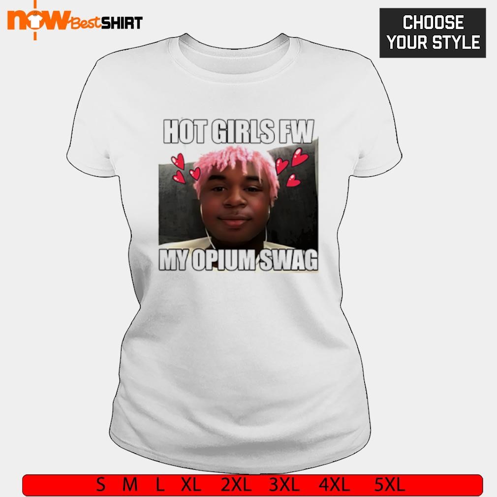 Hot girls fw my opium swag Opium Ken shirt, hoodie, sweatshirt