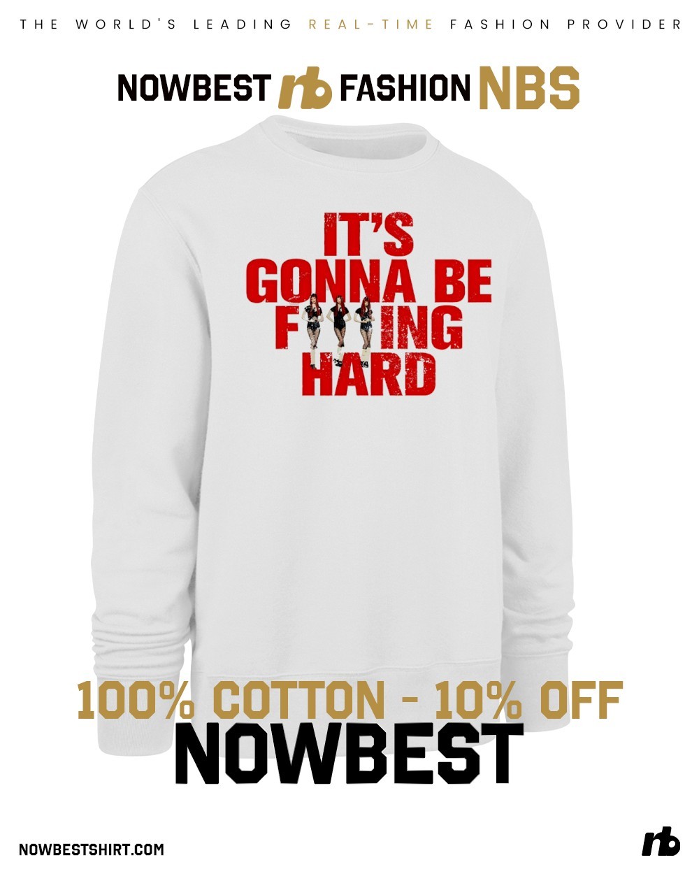Like Jennie Statement it's gonna be fucking hard shirt, hoodie