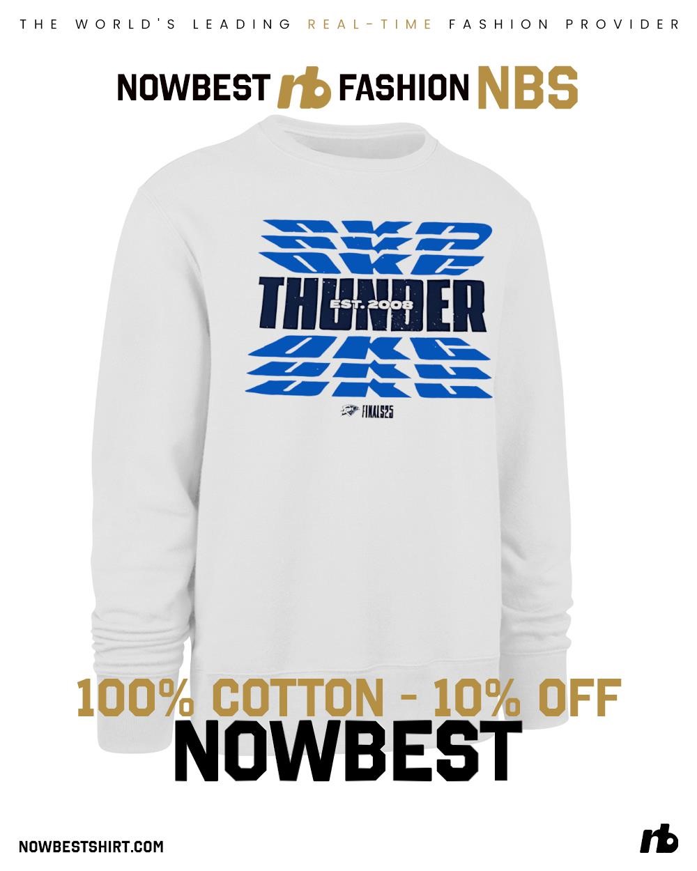 OKC Thunder 25 NBA Finals est 2008 shirt, hoodie, sweatshirt