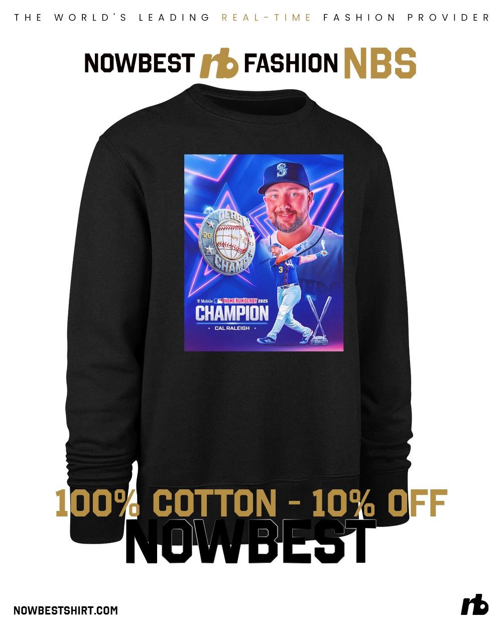 Big Dumper Cal Raleigh win 2025 Hrderby Champion shirt