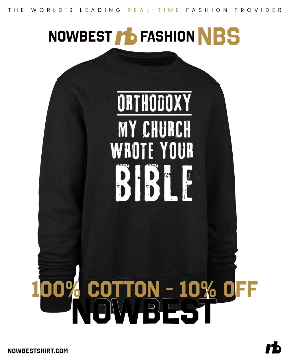 Orthodoxy my church wrote your bible shirt, hoodie, sweatshirt