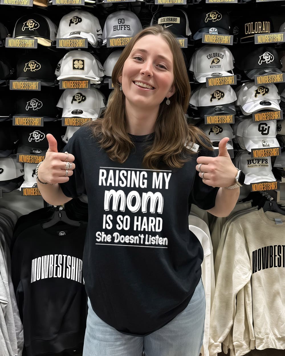 Raising my mom is so hard she doesn't listen shirt, hoodie