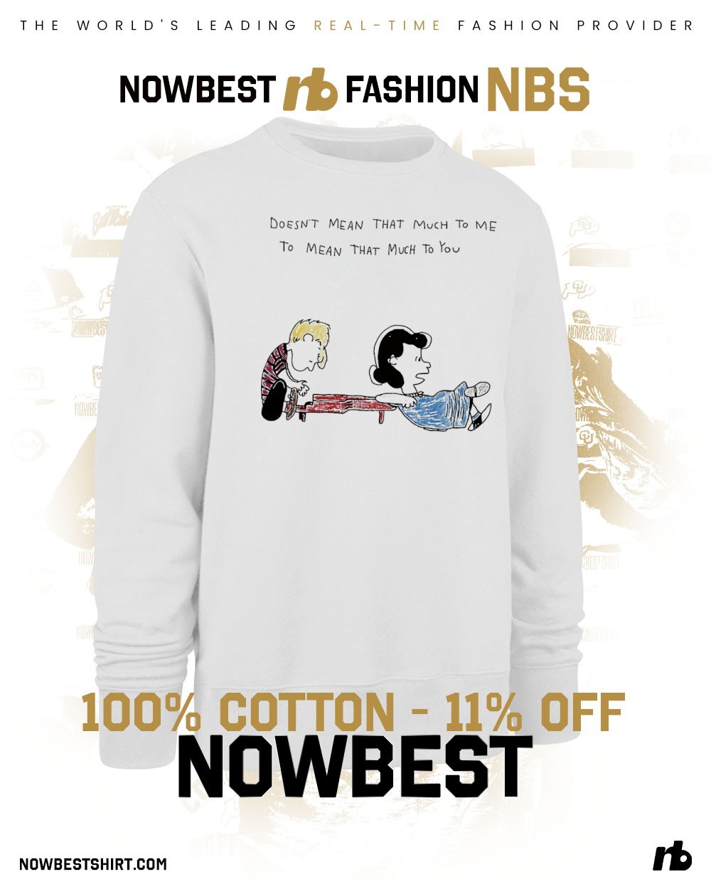 Lucy van Pelt and Schroeder doesn't mean that much to me to mean