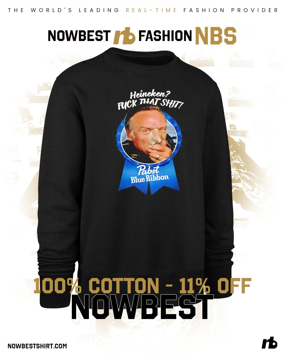 Pabst Blue Ribbon Heineken Fuck That Shit Shirt, hoodie