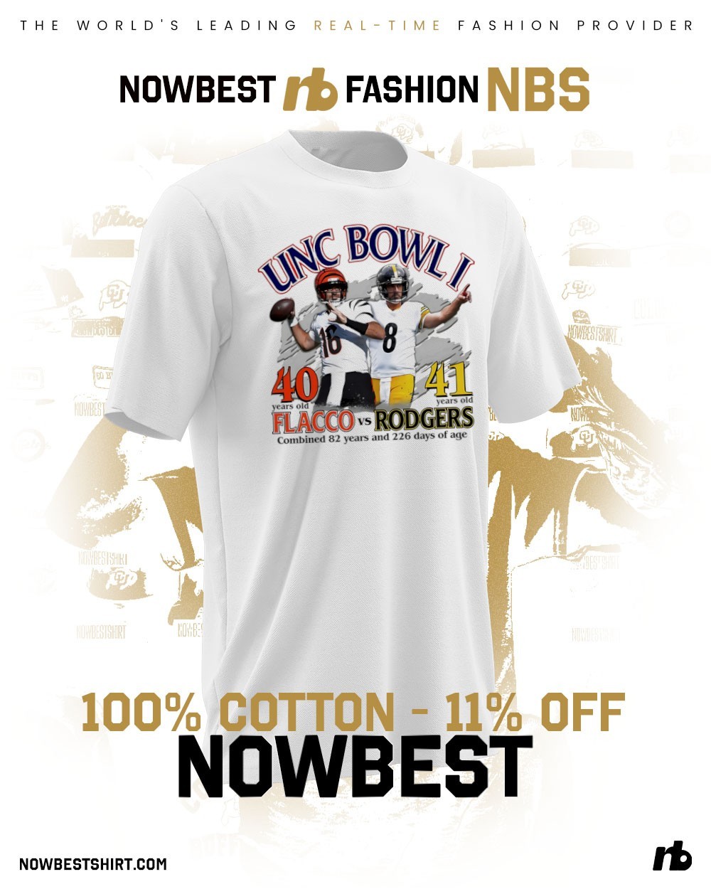 Unc Bowl I Joe Flacco vs Aaron Rodgers Combined 82 years and 226