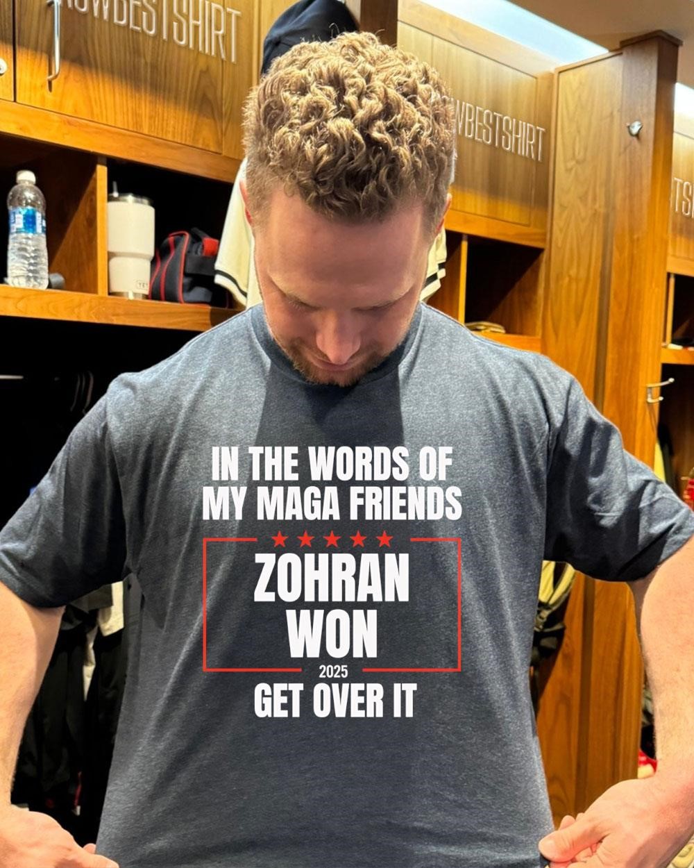 Zohran Mamdani in the words of my MAGA friends Zohran Won 2025 get