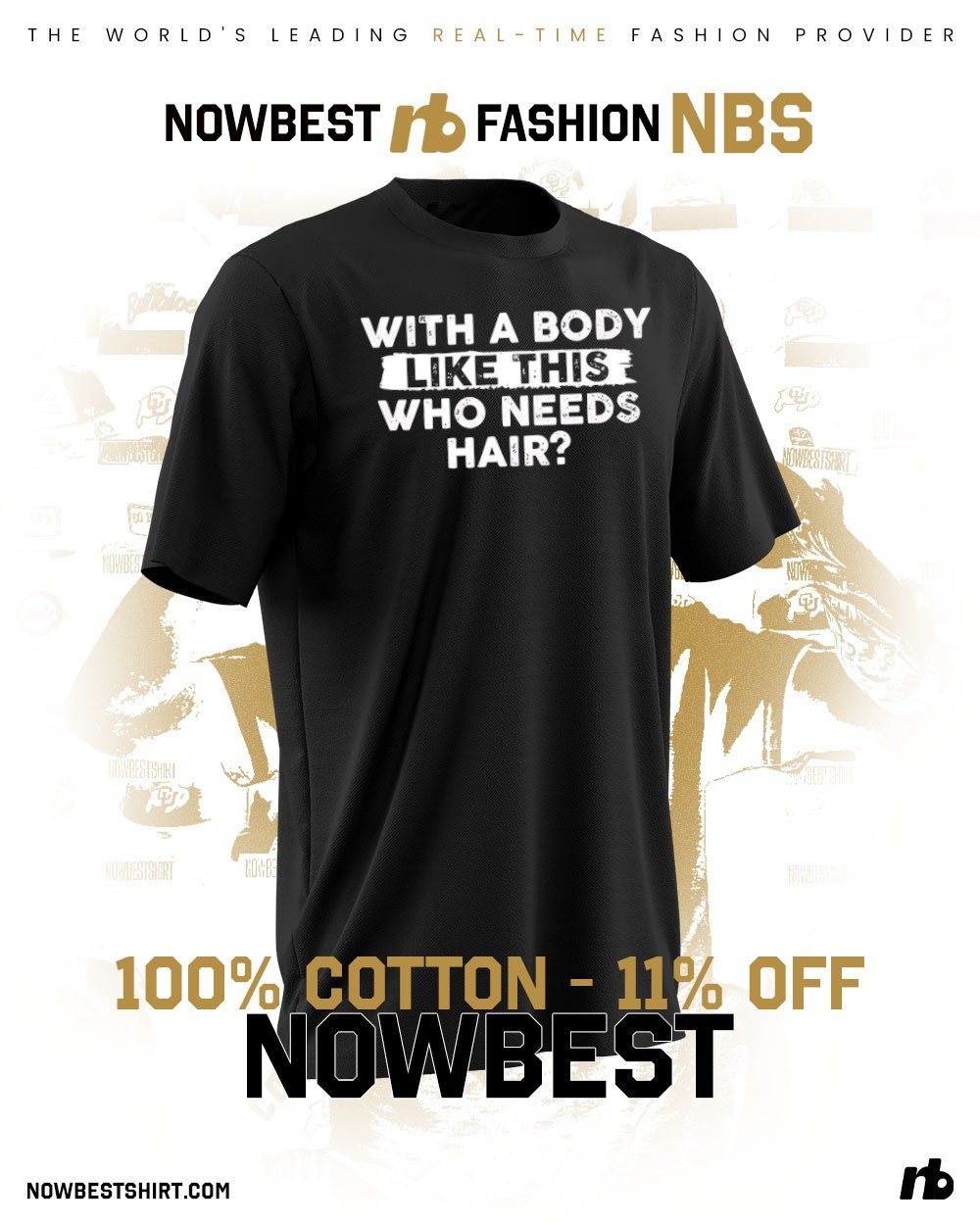 WHO NEEDS HAIR WITH BODY LIKE THIS MENS T SHIRT FUNNY FATHERS DAY GIFT DAD NEW E - Foto 13